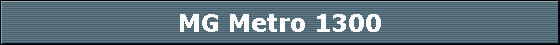 MG Metro 1300